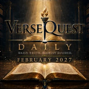 VerseQuest Daily February 2027 cover featuring a glowing open King James Bible beneath the gold-and-navy VerseQuest torch and sword emblem.