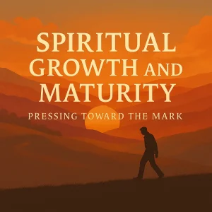 Square digital artwork featuring a believer walking toward sunrise, symbolizing the journey of spiritual growth and maturity in Christ.
